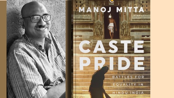 manoj mitta and caste pride book